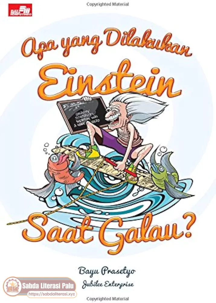 Apa yang Dilakukan Einstein Saat Galau (Bayu Prasetyo).pdf