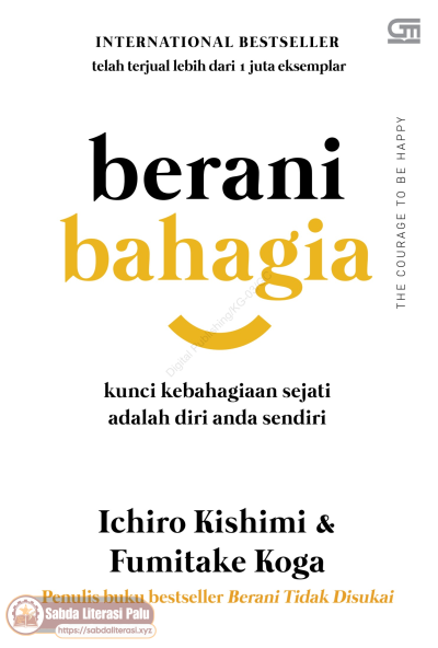 Berani Bahagia (Ichiro Kishimi  Fumitake Koga).pdf