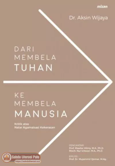 Dari Membela Tuhan ke Membela Manusia (Aksin Wijaya).pdf