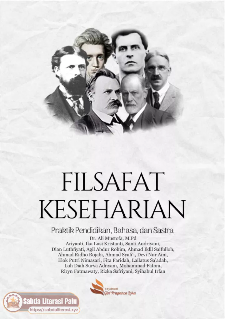 Filsafat Keseharian Praktik Pendidikan, Bahasa, dan Sastra (Suprapto (editor)).pdf