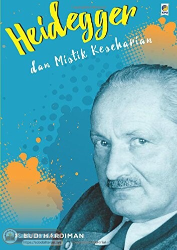 Heidegger dan Mistik Keseharian (F. Budi Hardiman).pdf