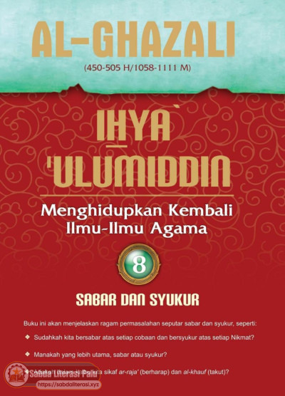 Ihya Ulumiddin (Menghidupkan Kembali Ilmu-Ilmu Agama) 8 Sabar dan Syukur (Al-Ghazali).pdf