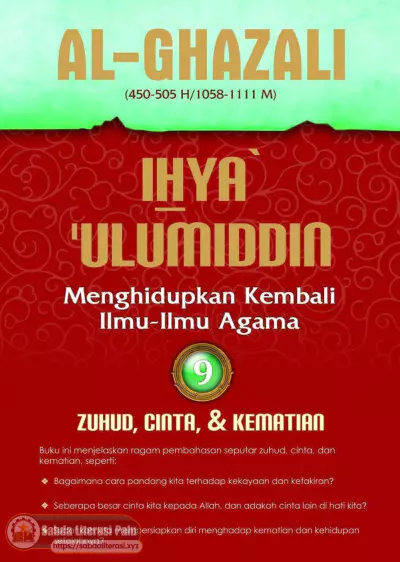 Ihya Ulumiddin (Menghidupkan Kembali Ilmu-Ilmu Agama) 9 Zuhud, Cinta  Kematian (Al-Ghazali).pdf