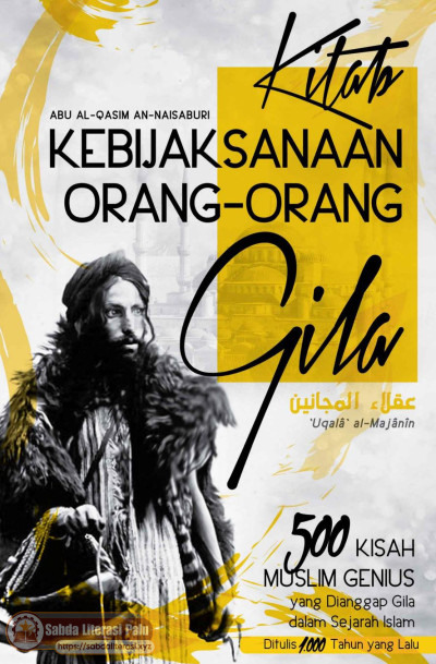 Kitab Kebijaksanaan Orang-Orang Gila (Abu Al-Qasim An-Naisaburi).pdf