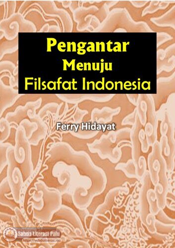 Pengantar Menuju Filsafat Indonesia (Cetakan Kedua) (Ferry Hidayat).pdf