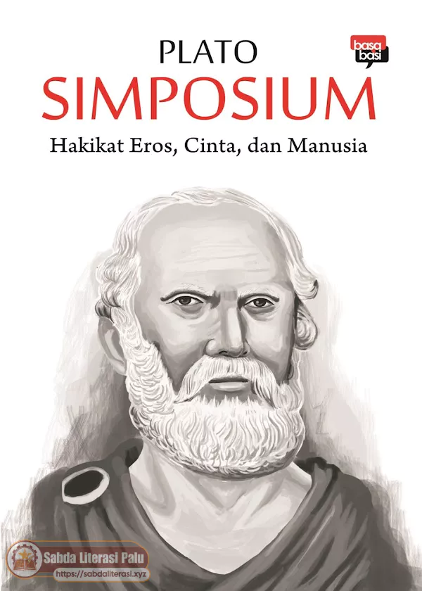 SIMPOSIUM (HAKIKAT EROS CINTA DAN MANUSIA) (By Plato).pdf