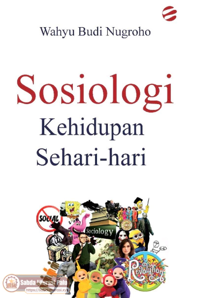 Sosiologi Kehidupan Sehari-Hari (Wahyu Budi Nugroho).pdf